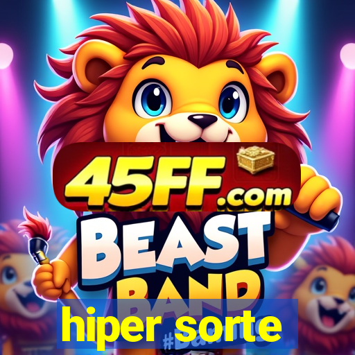 hiper sorte